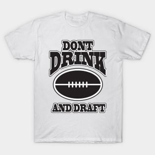 Drink draft T-Shirt
